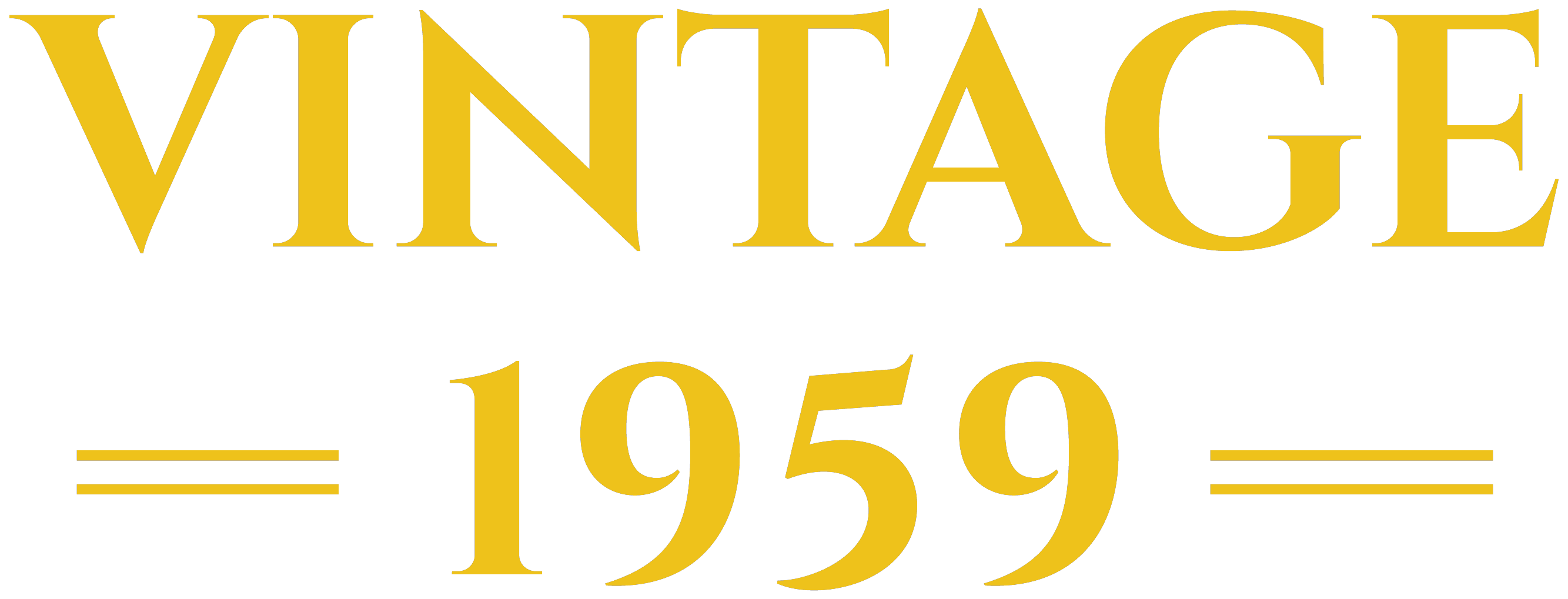 A black background with yellow text reading "VINTAGE = 1959 =".